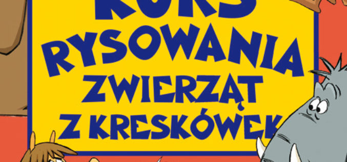 Kurs rysowania zwierząt z kreskówek dla każdego!