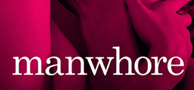 PREMIERA „Manwhore” – nowa seria Katy Evans