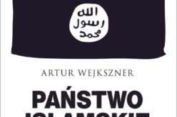 Fenomen Państwa Islamskiego i jego wpływ na bezpieczeństwo międzynarodowe