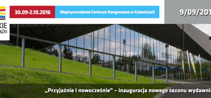 “Przyjaźnie i nowocześnie” – inauguracja nowego sezonu wydawniczego