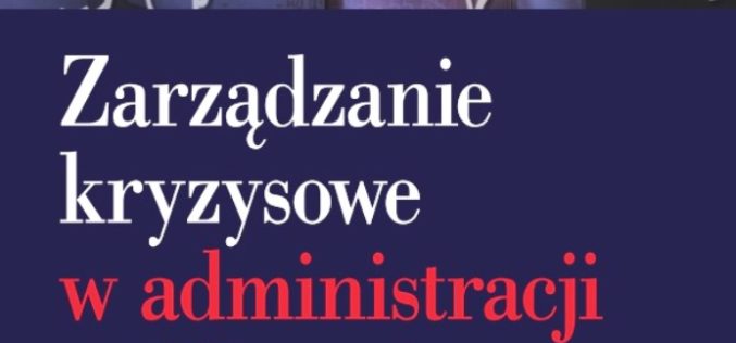 Zaktualizowany stan wiedzy z teorii zarządzania kryzysowego