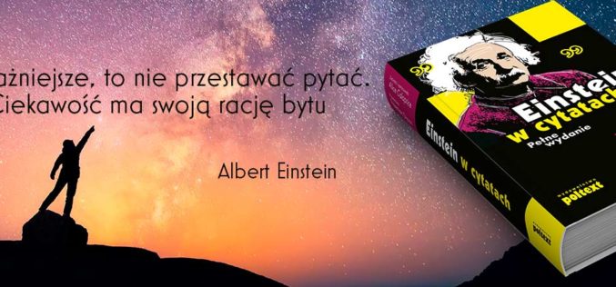 Einstein w cytatach Pełne wydanie