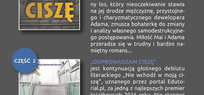 Trylogia ciszy Alicji Masłowskiej-Burnos