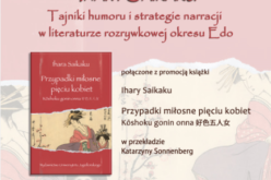 Wydawnictwo UJ zaprasza na promocję książki Ihary Saikaku “Przypadki miłosne pięciu kobiet. Kōshoku gonin onna 好色五人女”