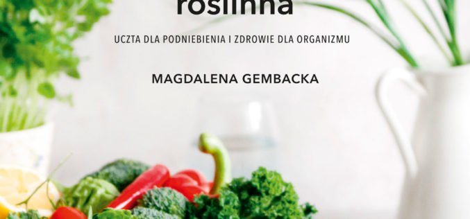 Kolorowa kuchnia roślinna