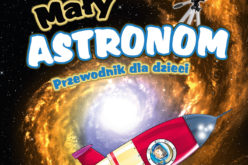 Mały astronom. Przewodnik dla dzieci