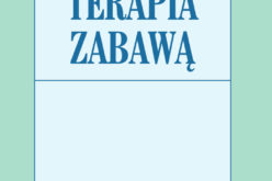 Nowość Wydawnictwa UJ! Garry L. Landreth, Terapia zabawą