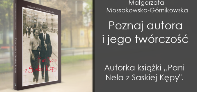 Autor  i jego twórczość — Małgorzata Mossakowska-Górnikowska