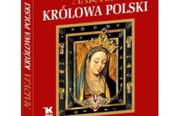 W ofercie Białego Kruka „Maryja. Królowa Polski”
