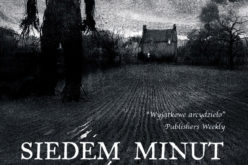 Światowy bestseller! Patrick Ness “Siedem minut po północy”