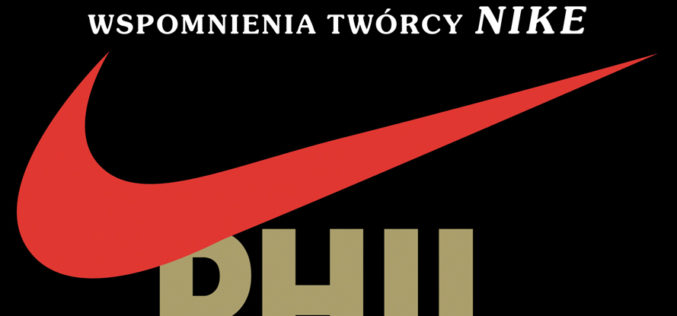 “Sztuka zwycięstwa. Wspomnienia twórcy NIKE” Philipa Knighta bestsellerem AMAZONA w kategorii BIZNES I PRZYWÓDZTWO