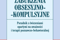 Nowość Wydawnictwa UJ  Jon Hershfield, Tom Corboy  Zaburzenia obsesyjno-kompulsyjne