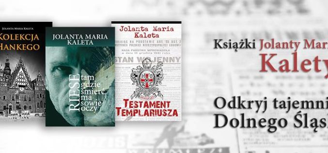 Odkryj tajemnice Dolnego Śląska w książkach Jolanty Marki Kalety