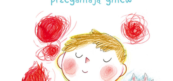 Jak przegonić gniew?