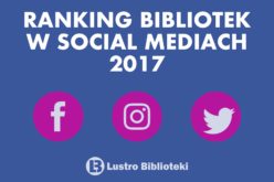 RANKING BIBLIOTEK W SOCIAL MEDIACH 2017