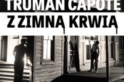 Z ZIMNĄ KRWIĄ Trumana Capote w wersji audio