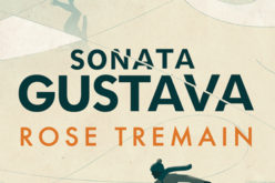 Nowa powieść Rose Tremain “Sonata Gustava”