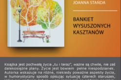 Jesień życia nie musi być wcale nudna – polecamy Bankiet wysuszonych kasztanów