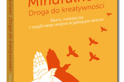 Mindfulness. Droga do kreatywności – nowość już w sprzedaży