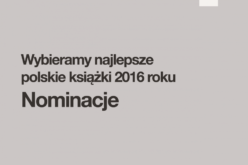 Znamy nominacje do Nagrody Literackiej m.st. Warszawy