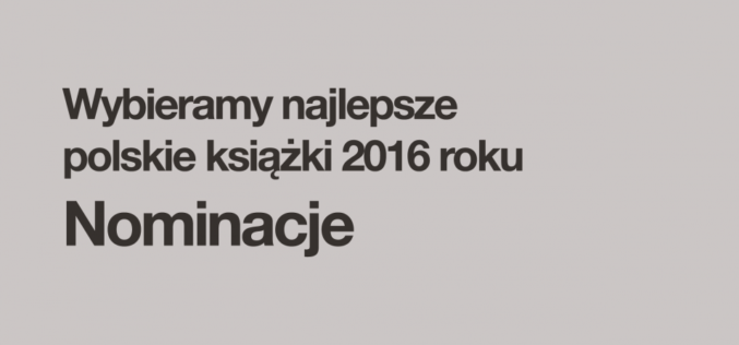 Znamy nominacje do Nagrody Literackiej m.st. Warszawy