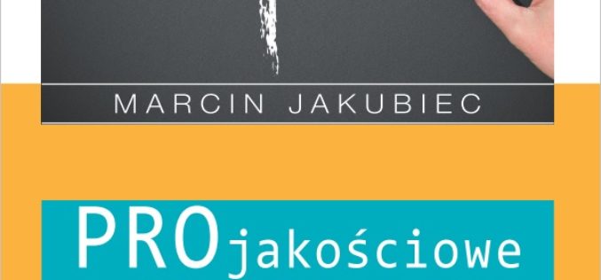 Projakościowe zarządzanie jakością