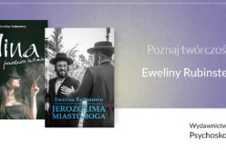 Poznaj twórczość Eweliny Rubinstein