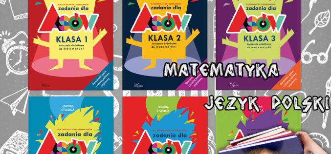 NOWE WYZWANIA Z JĘZYKA POLSKIEGO I MATEMATYKI