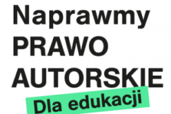 Kampania RIGHT COPYRIGHT – Naprawmy razem prawo autorskie dla edukacji
