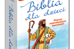 Nowość w serii kapitan Nauka: Biblia dla dzieci. Ciekawostki i zagadki