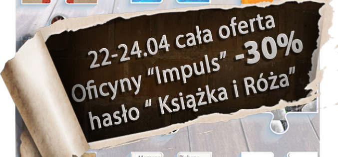 Uwaga na weekendową promocję. Impuls tylko w samym kwietniu wydaje już: dwanaście nowości i dziesięć wznowień