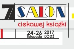 Już za 10 dni rozpocznie się VII Salon Ciekawej Książki