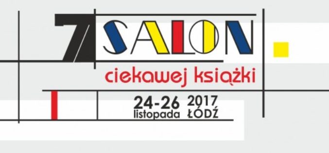 Już za 10 dni rozpocznie się VII Salon Ciekawej Książki