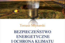 Bezpieczeństwo energetyczne i ochrona klimatu w drugiej dekadzie XXI wieku. Energia – środowisko – klimat