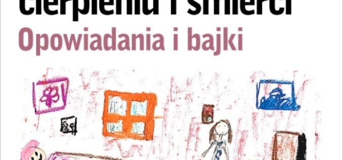 Jak rozmawiać z dziećmi o chorobie, cierpieniu i śmierci