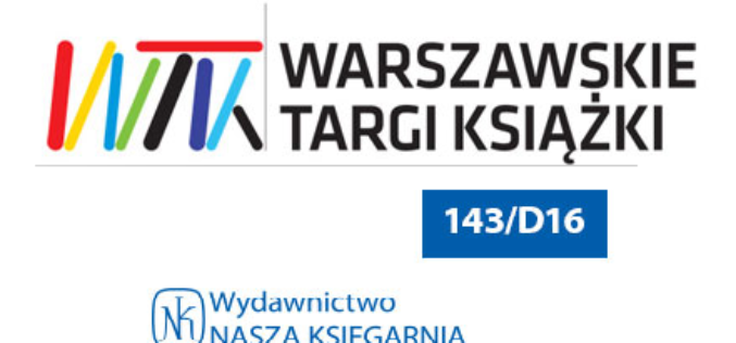 Wydawnictwo “Nasza Księgarnia” podczas Warszawskich Targów Książki