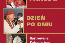 Kalendarium wielkiego Pontyfikatu Jana Pawła II