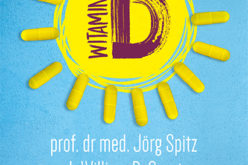 Premiera: “Witamina D. Słoneczny hormon naszego zdrowia” Wydawnictwo Vivante