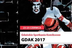 Gdańskie Spotkania Komiksowe GDAK 2017