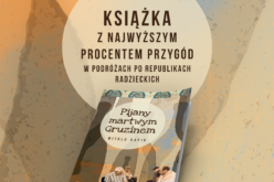 Książka z najwyższym procentem przygód w podróżach po republikach radzieckich