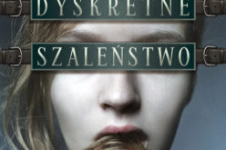 Premiera “Dyskretnego szaleństwa” Mindy McGinnis