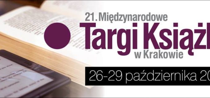 Magia książek, w magicznym Krakowie – przed nami 21. edycja Międzynarodowych Targów Książki w Krakowie®!