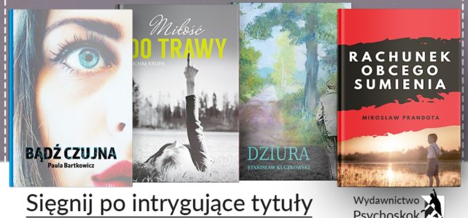 Sięgnij po intrygujące tytuły