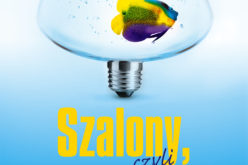 Szalony, czyli przedsiębiorczy