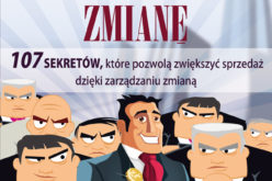 107 sekretów, które pozwolą zwiększyć sprzedaż dzięki zarządzaniu zmianą – Studio Emka