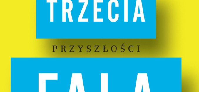 Steve Case „Trzecia fala. Wizja gospodarki przyszłości” – nowość ze Studia Emka