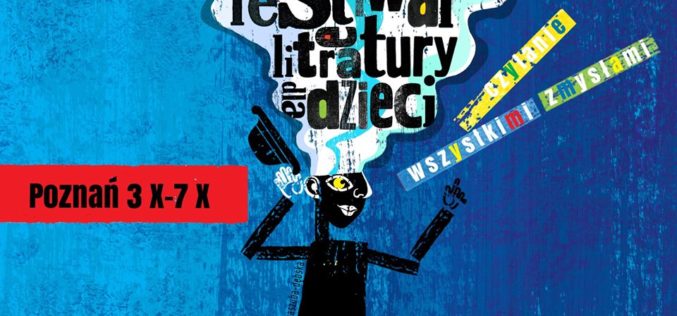 Festiwal Literatury dla Dzieci 2017 w Poznaniu