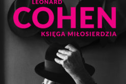 “Księga miłosierdzia” Leonarda Cohena – zaproszenie na promocję