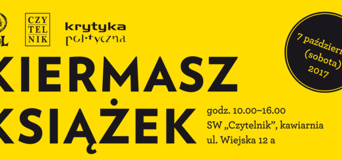 “Czytelnik”, Zeszyty Literackie oraz Krytyka Polityczna zapraszają na kiermasz książek