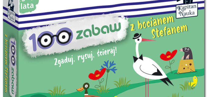 Nowość w lubianej serii Kapitana Nauki:  100 zabaw z bocianem Stefanem